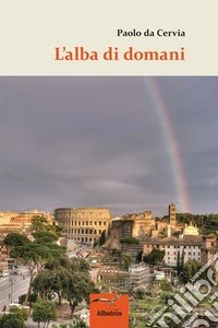 L'alba di domani libro