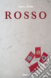 Rosso libro di Balbi Mario