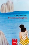 L'amante dei faraglioni libro di Capece Masiello Elvira