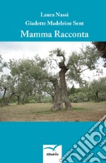 Mamma racconta libro