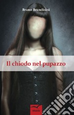 Il chiodo nel pupazzo