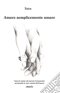 Amare semplicemente amare