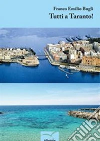 Tutti a Taranto!
