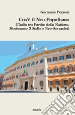 Cos'è il neo-populismo. L'Italia tra Partito della Nazione, Movimento 5 Stelle e neo-sovranisti