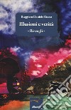 Illusioni e verità. Risvegli libro