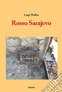 Rosso Sarajevo