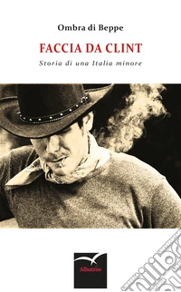 Faccia da Clint libro