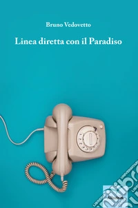Linea diretta con il paradiso libro