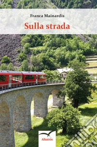 Sulla strada