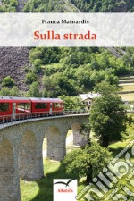 Sulla strada