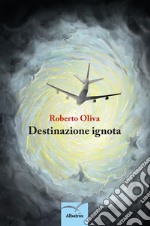 Destinazione ignota libro