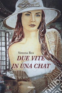 Due vite in una chat