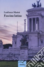 Fascino latino libro