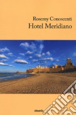 Hotel Meridiano libro