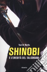 Shinobi e l'eredità del talismano