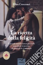 La ricetta della felicità libro