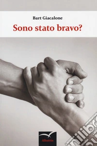 Sono stato bravo?