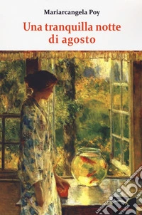 Una tranquilla notte di agosto libro