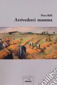 Arrivederci mamma libro