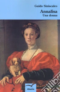 Annalisa. Una donna