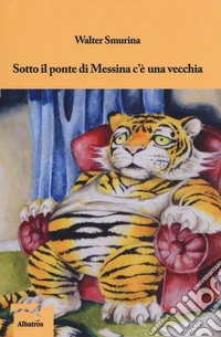 Sotto il ponte di Messina c'è una vecchia libro