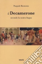 Il Decamerone secondo la nostra lingua