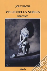 Volti nella nebbia libro