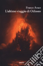 L'ultimo viaggio di Odisseo libro