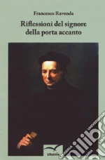 Riflessioni del signore della porta accanto libro