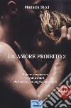 Un amore proibito. Vol. 3 libro