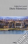 Diario palermitano libro di Cuscinà Gabriella