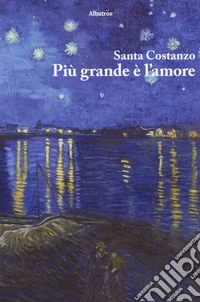 Più grande è l'amore