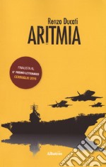 Aritmia. III episodio della saga di Carol Stewart libro