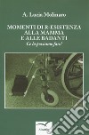 Momenti di r-esistenza alla mamma e alle badanti. Ce la possiamo fare! libro