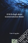 Al di là degli abissi (controtraslazione fatale) libro