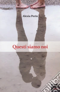 Questi siamo noi