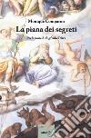 La piana dei segreti libro di Comparon Cardelli Monique