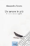 Un amore in più libro