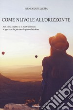 Come nuvole all'orizzonte