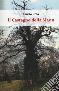 Il castagno della Mann