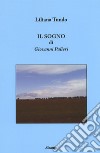 Il sogno di Giovanni Palieri libro di Tundo Liliana