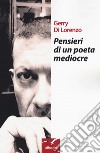 Pensieri di un poeta mediocre libro