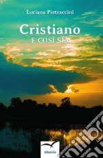 Cristiano e così sia libro