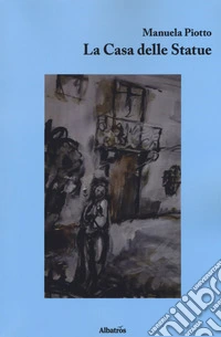 La casa delle statue