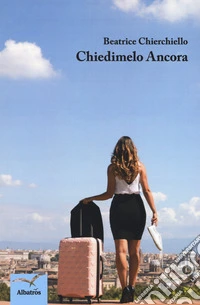 Chiedimelo ancora