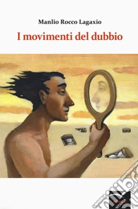 I movimenti del dubbio