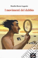 I movimenti del dubbio libro