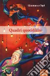 Quadri quotidiani libro