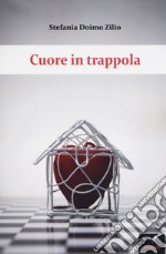 Cuore in trappola