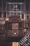 19. Un tram chiamato nostalgia libro di Venditti Federico